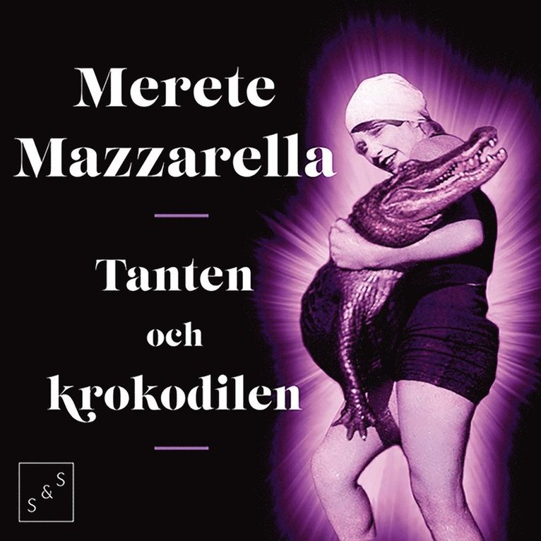Merete Mazzarella - Tanten och krokodilen, Ljudbok