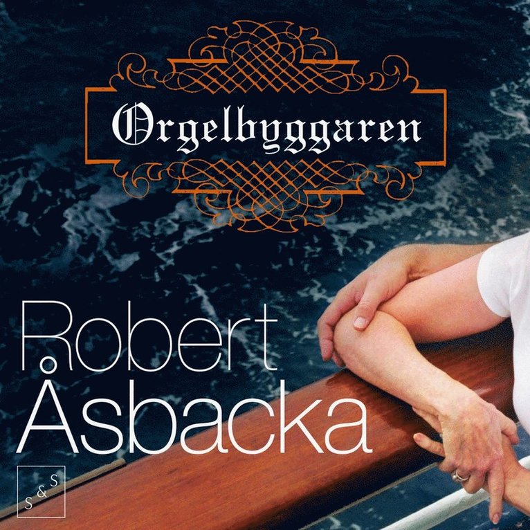 Robert Åsbacka - Orgelbyggaren, Ljudbok