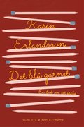 Det bl garnet : en bok om att sticka