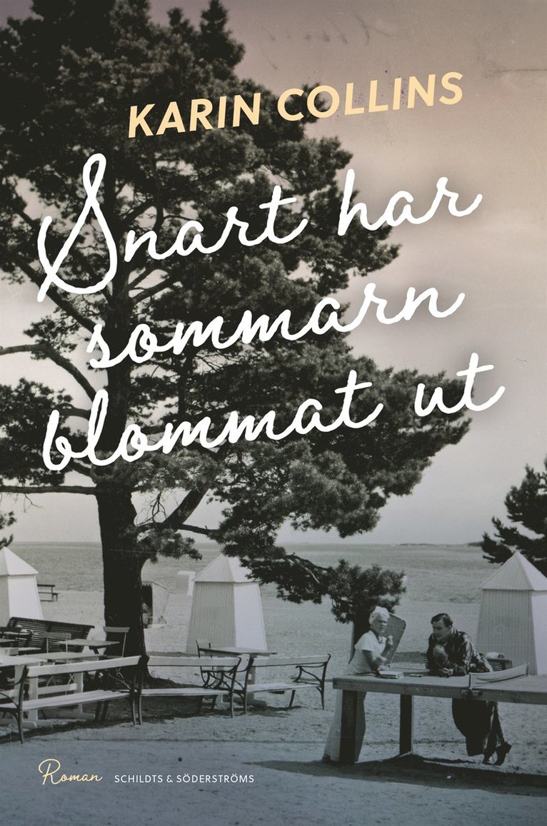 Karin Collins - Snart har sommarn blommat ut, E-bok