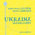 Ukraina - grnslandet