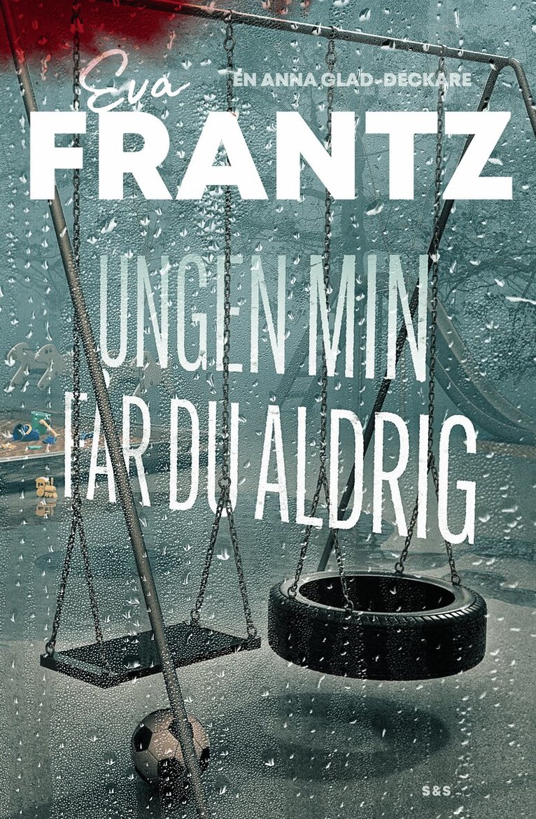 Eva Frantz - Ungen min får du aldrig, E-bok