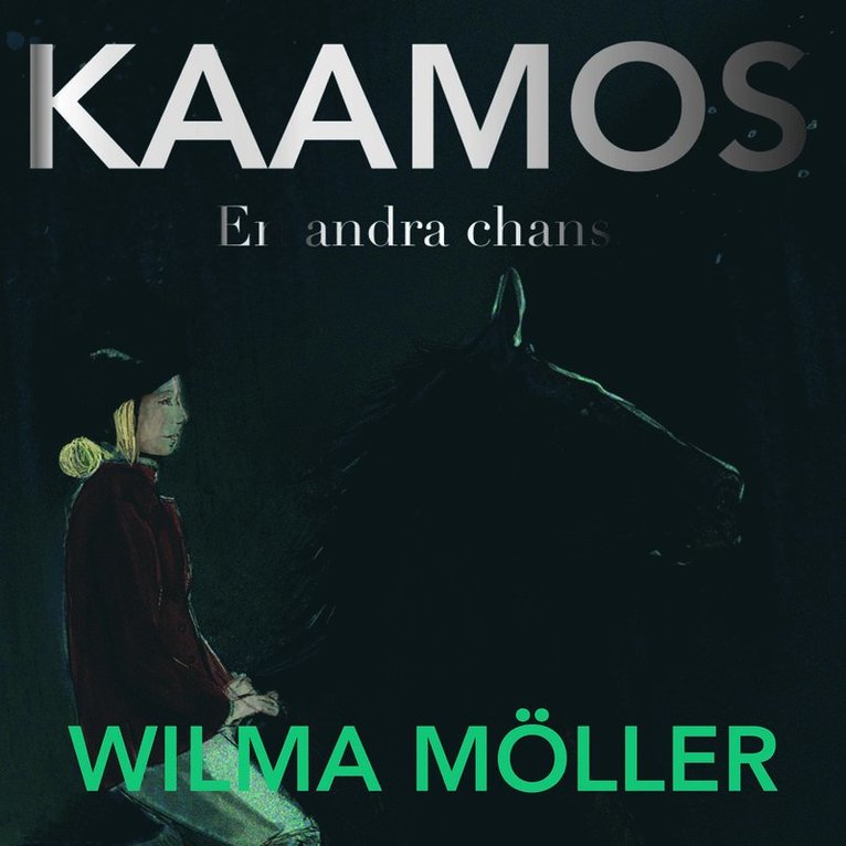 Wilma Möller - Kaamos. En andra chans, Ljudbok