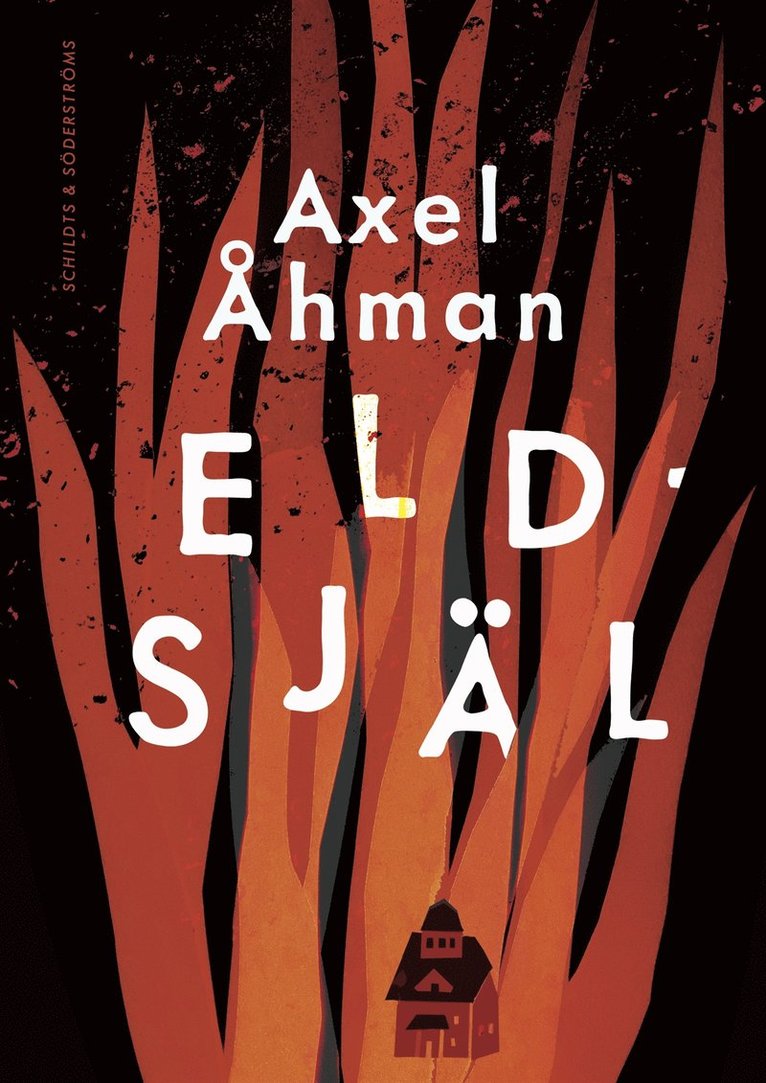 Axel Åhman - Eldsjäl, E-bok