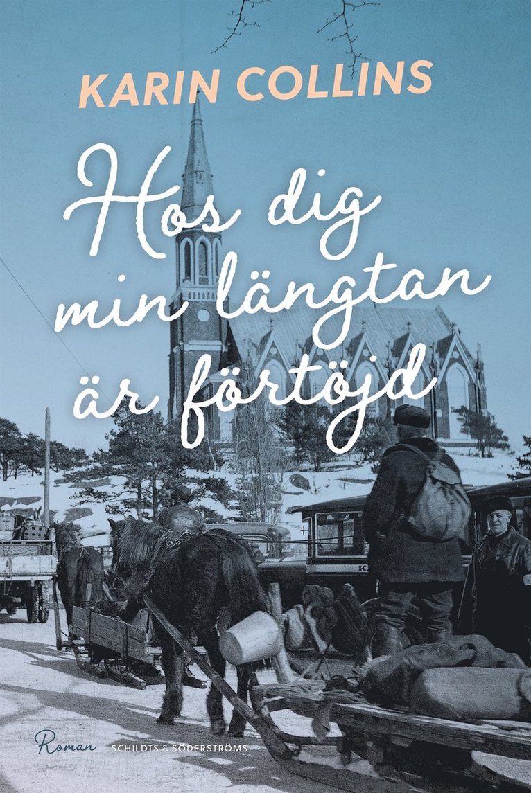 Karin Collins - Hos dig min längtan är förtöjd, E-bok