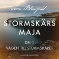 Stormskrs Maja del 1. Vgen till Stormskret