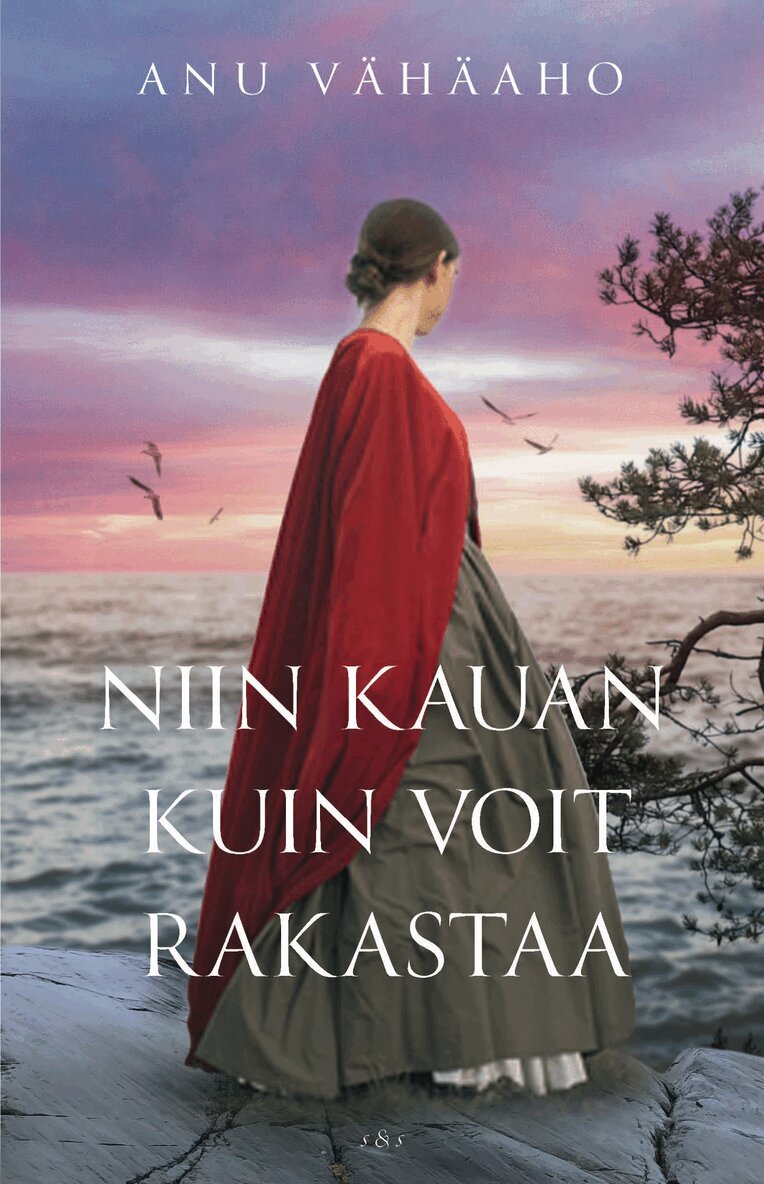 Anu Vähäaho - Niin kauan kuin voit rakastaa, E-bok