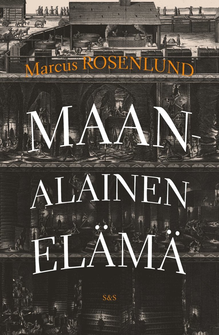 Marcus Rosenlund - Maanalainen elämä, E-bok