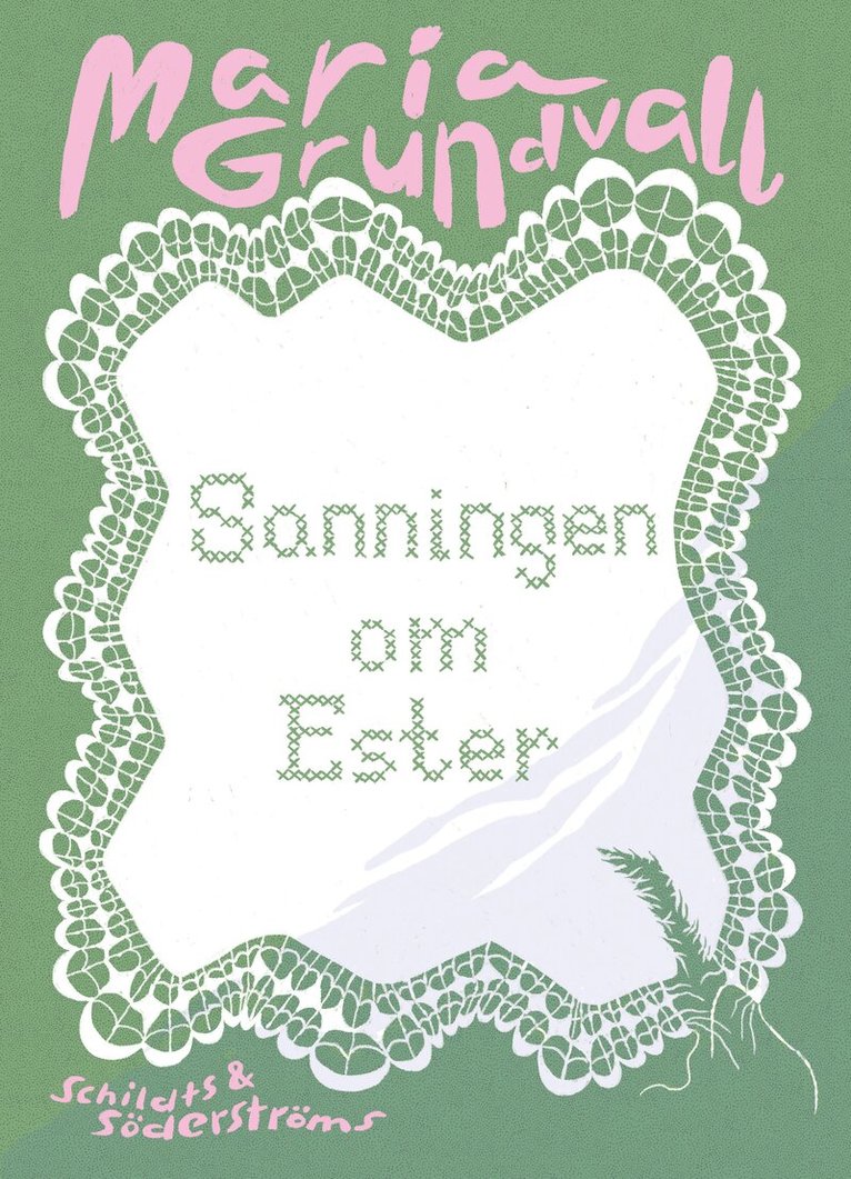 Maria Grundvall - Sanningen om Ester, Häftad