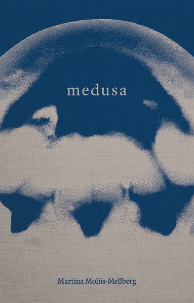 Martina Moliis-Mellberg medusa