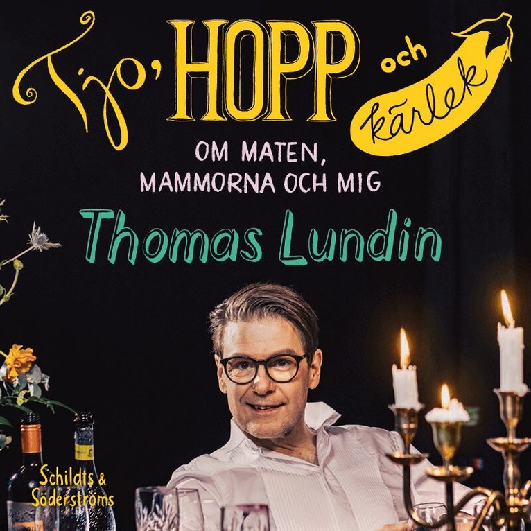 Thomas Lundin - Tjo, hopp och kärlek, Ljudbok
