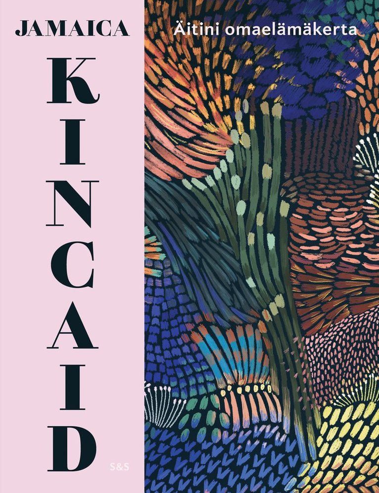 Jamaica Kincaid - Äitini omaelämäkerta, E-bok
