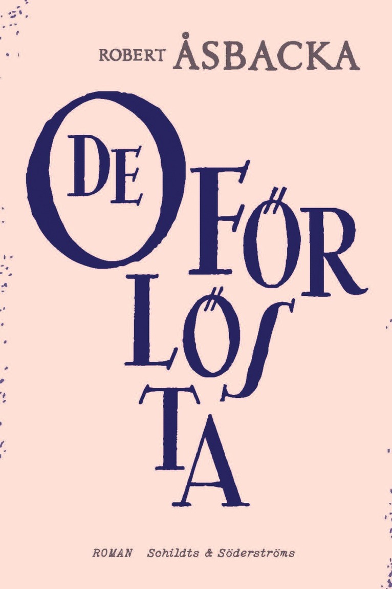 Robert Åsbacka - De oförlösta, E-bok