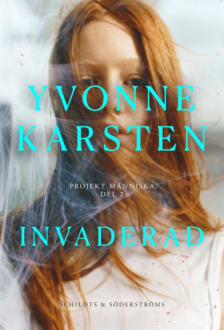 Yvonne Karsten - Invaderad, E-bok