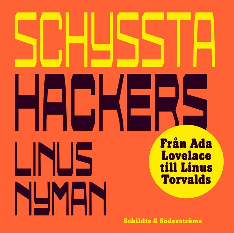 Linus Nyman - Schyssta hackers, Ljudbok