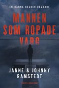 Mannen som ropade varg