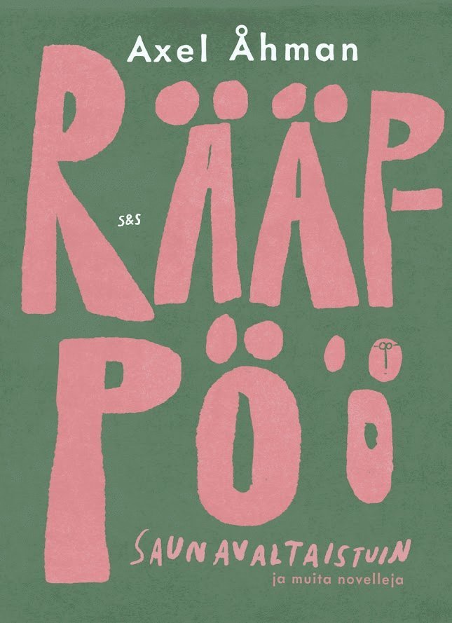 Axel Åhman - Rääppöö, E-bok