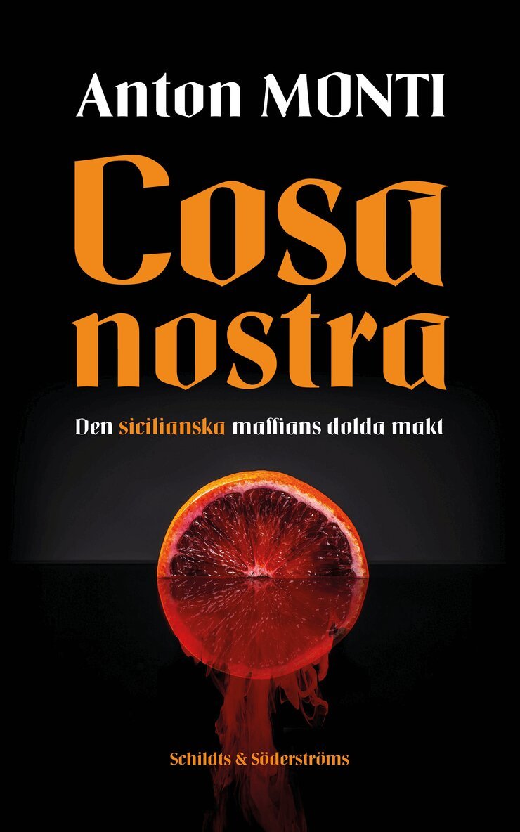 Anton Monti - Cosa Nostra, E-bok