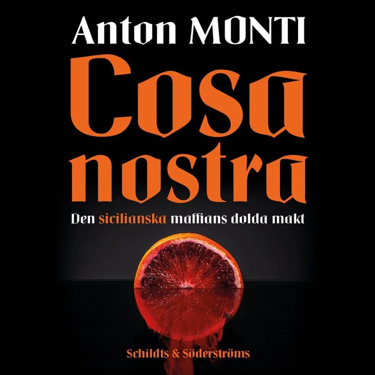 Anton Monti - Cosa Nostra, Ljudbok