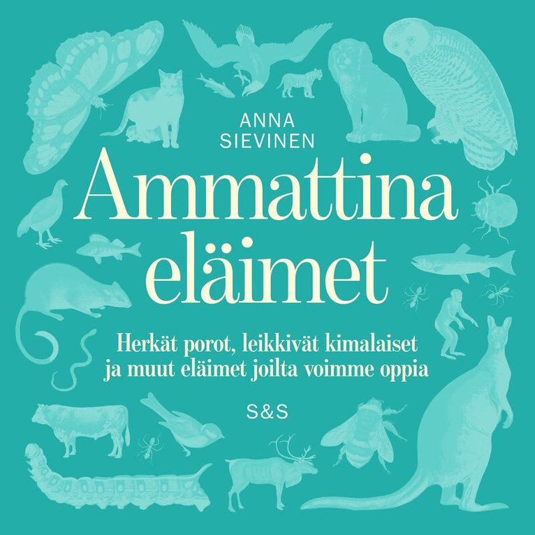 Anna Sievinen - Ammattina eläimet, Ljudbok. Tillgänglighet: Lägg i varukorg
