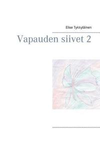 Vapauden siivet 2