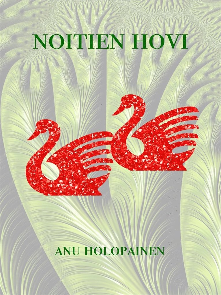 Anu Holopainen - Noitien hovi: Sonja-sarja 2, E-bok
