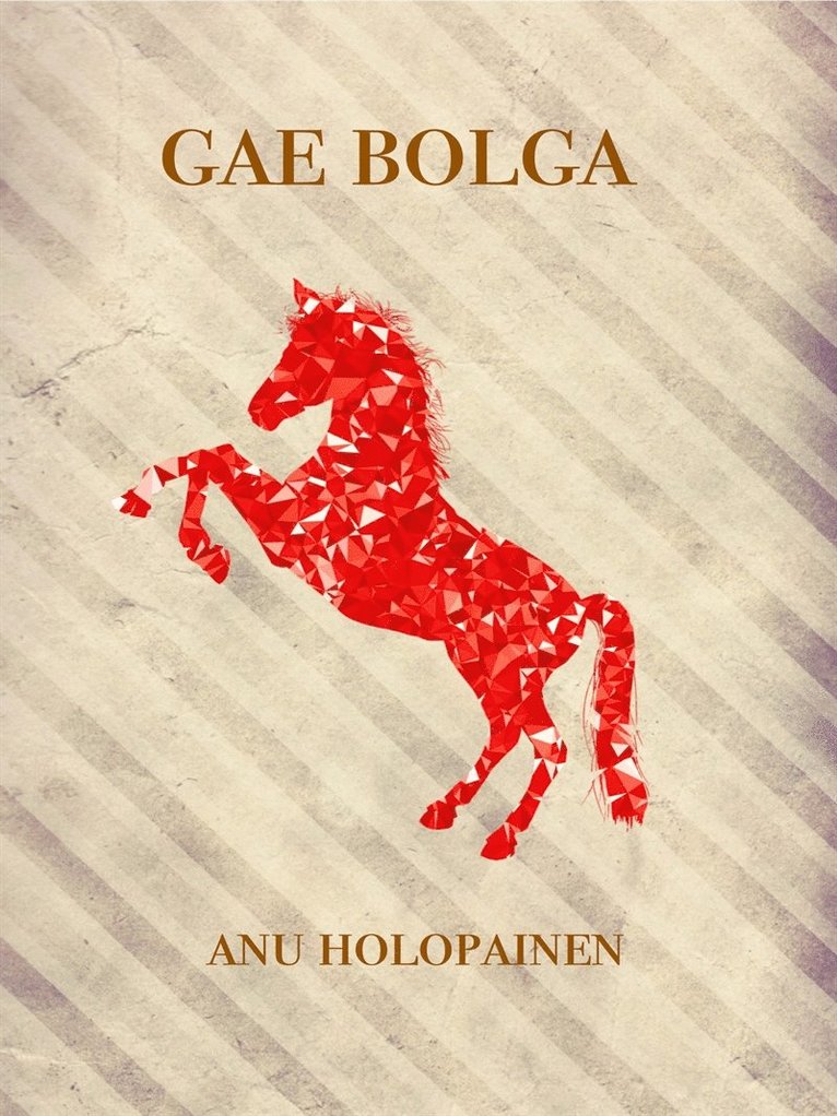 Anu Holopainen - Gae Bolga: Sonja-sarja 3, E-bok