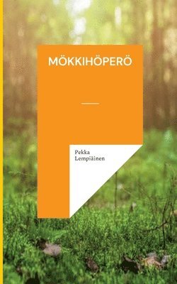 Pekka Lempiäinen - Mökkihöperö, Häftad