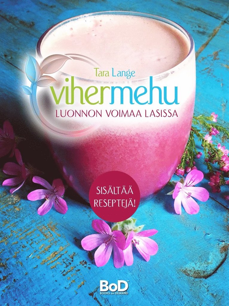 Tara Lange - Vihermehu: luonnon voimaa lasissa, E-bok