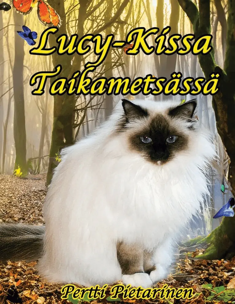 Pertti Pietarinen - Lucy-Kissa taikametsässä, E-bok. Tillgänglighet: Lägg i varukorg