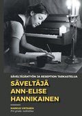 Sveltj Ann-Elise Hannikainen: Sveltjntyn ja reseption tarkastelua