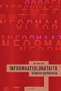 Anne Nevgi - Informaatiolukutaito yliopisto-opetuksessa, E-bok