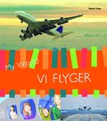 Vi flyger