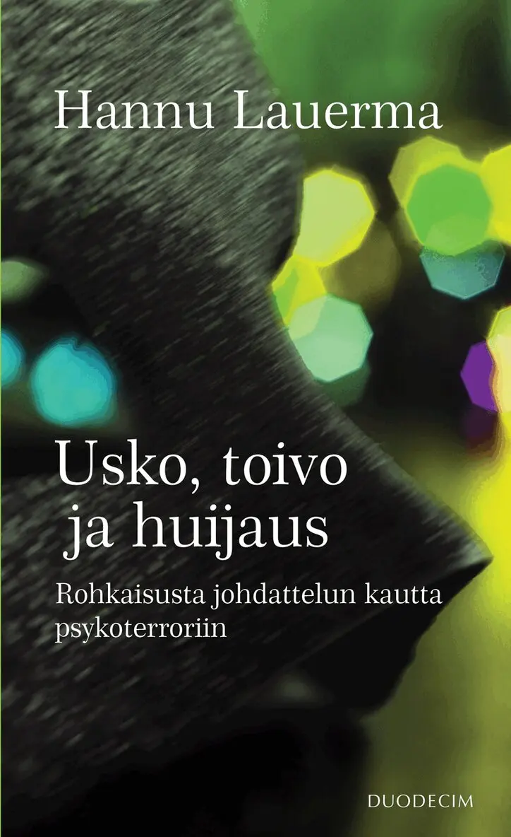 Hannu Lauerma - Usko, toivo ja huijaus, E-bok. Tillgänglighet: Lägg i varukorg
