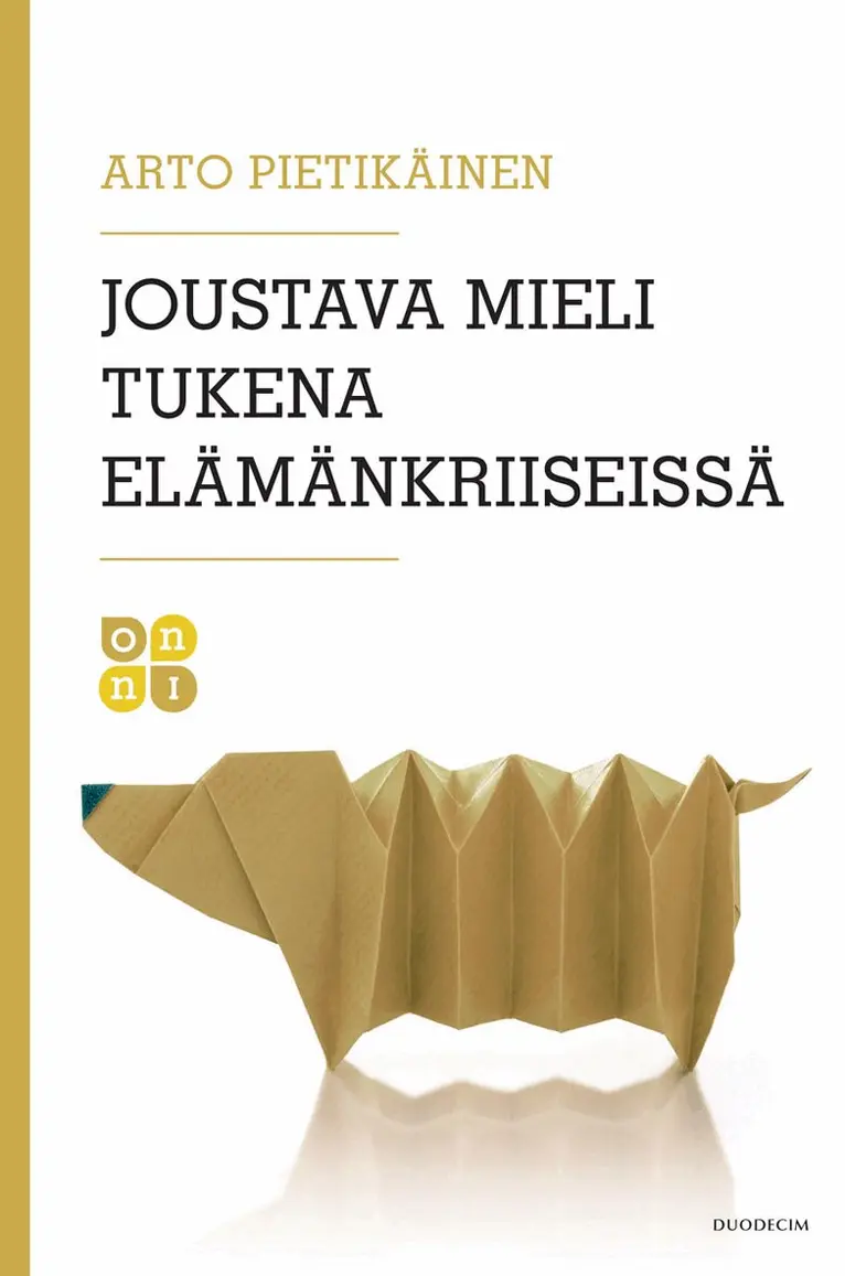 Arto Pietikäinen - Joustava mieli tukena elämänkriiseissä, E-bok. Tillgänglighet: Lägg i varukorg