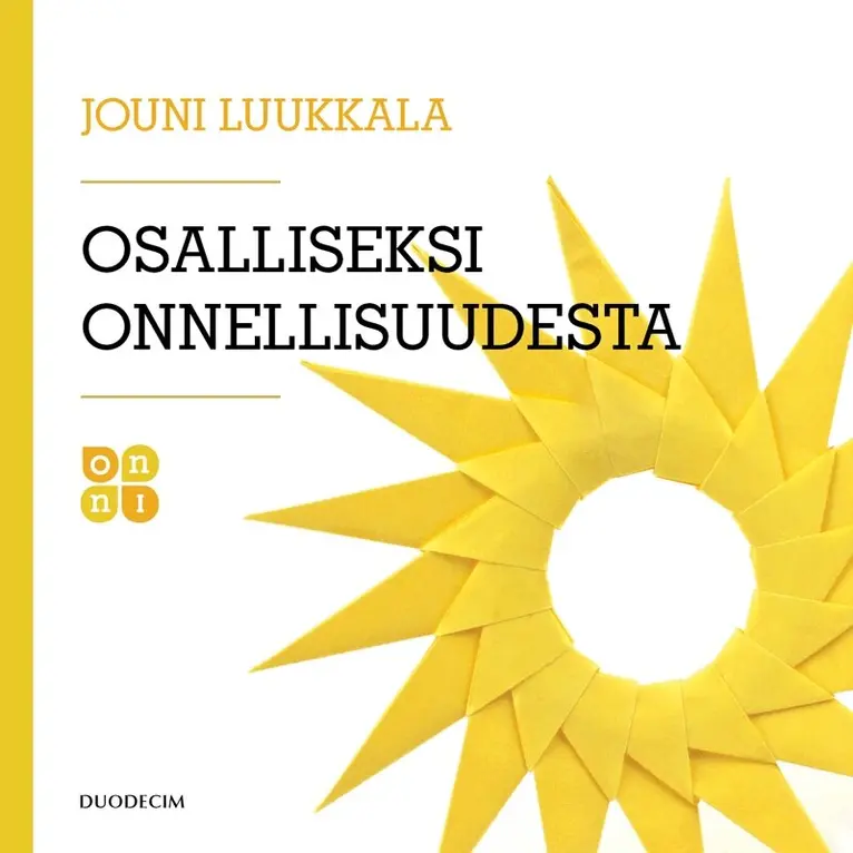 Jouni Luukkala - Osalliseksi onnellisuudesta, Ljudbok. Tillgänglighet: Lägg i varukorg