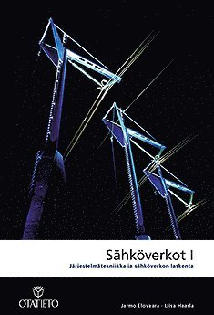 Jarmo Elovaara, Liisa Haarla - Sähköverkot I, E-bok