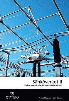 Jarmo Elovaara, Liisa Haarla - Sähköverkot II, E-bok