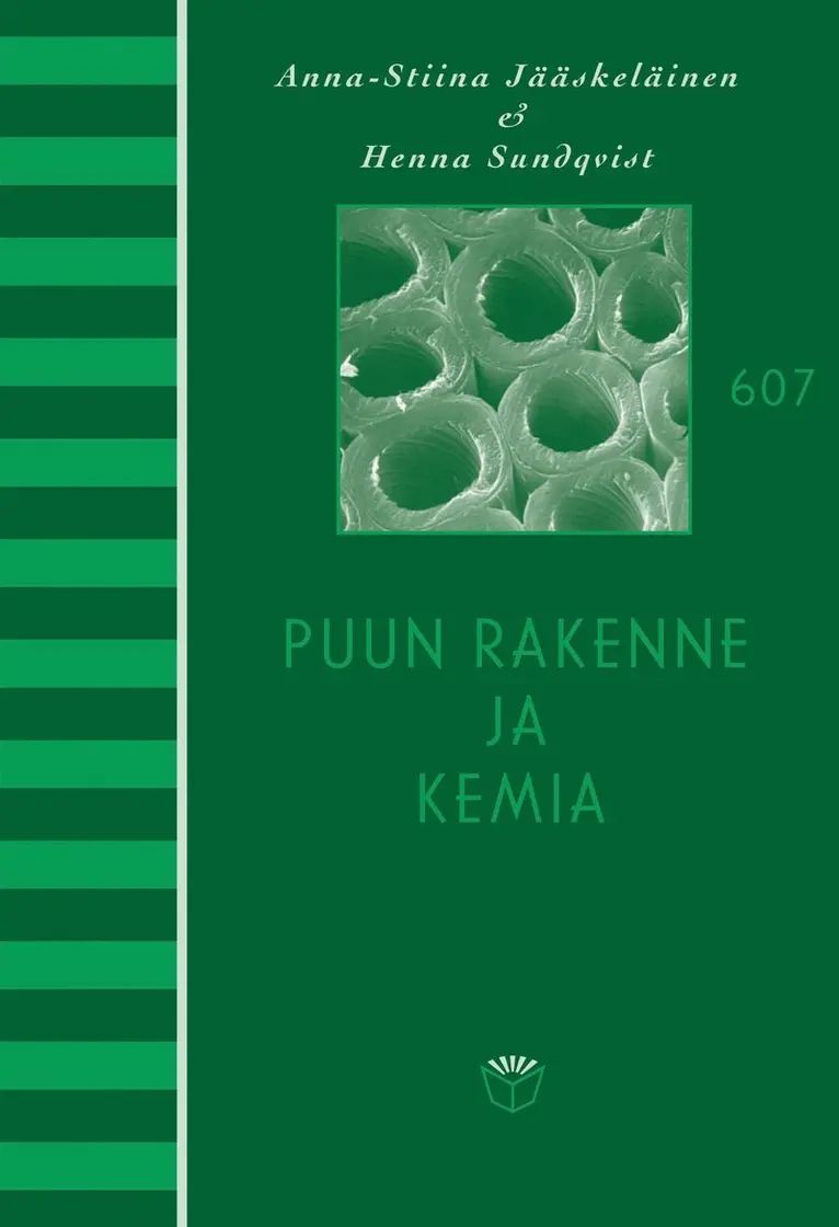 Anna-Stiina Jääskeläinen, Henna Sundqvist - Puun rakenne ja kemia, E-bok. Tillgänglighet: Lägg i varukorg
