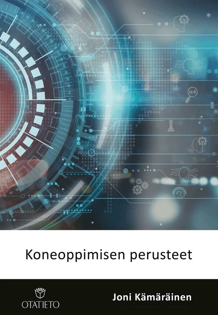 Joni Kämäräinen - Koneoppimisen perusteet, E-bok. Tillgänglighet: Lägg i varukorg