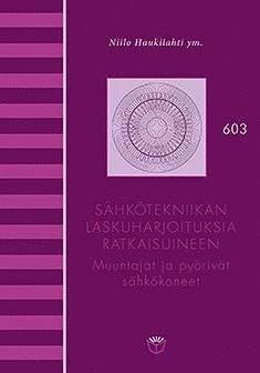 Niilo Haukilahti, Lauri Hietalahti, Yrjö Kerkkänen - Sähkötekniikan laskuharjoituksia ratkaisuineen, E-bok
