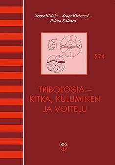 Pekka Salonen, Seppo Kivioja, Seppo Kivivuori - Tribologia, E-bok