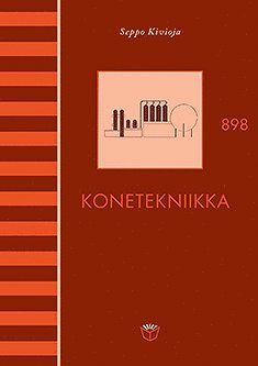 Seppo Kivioja - Konetekniikka, E-bok