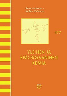 Jukka Toivonen, Risto Laitinen - Yleinen ja epäorgaaninen kemia, E-bok