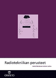 Antti Räisänen, Arto Lehto - Radiotekniikan perusteet, E-bok