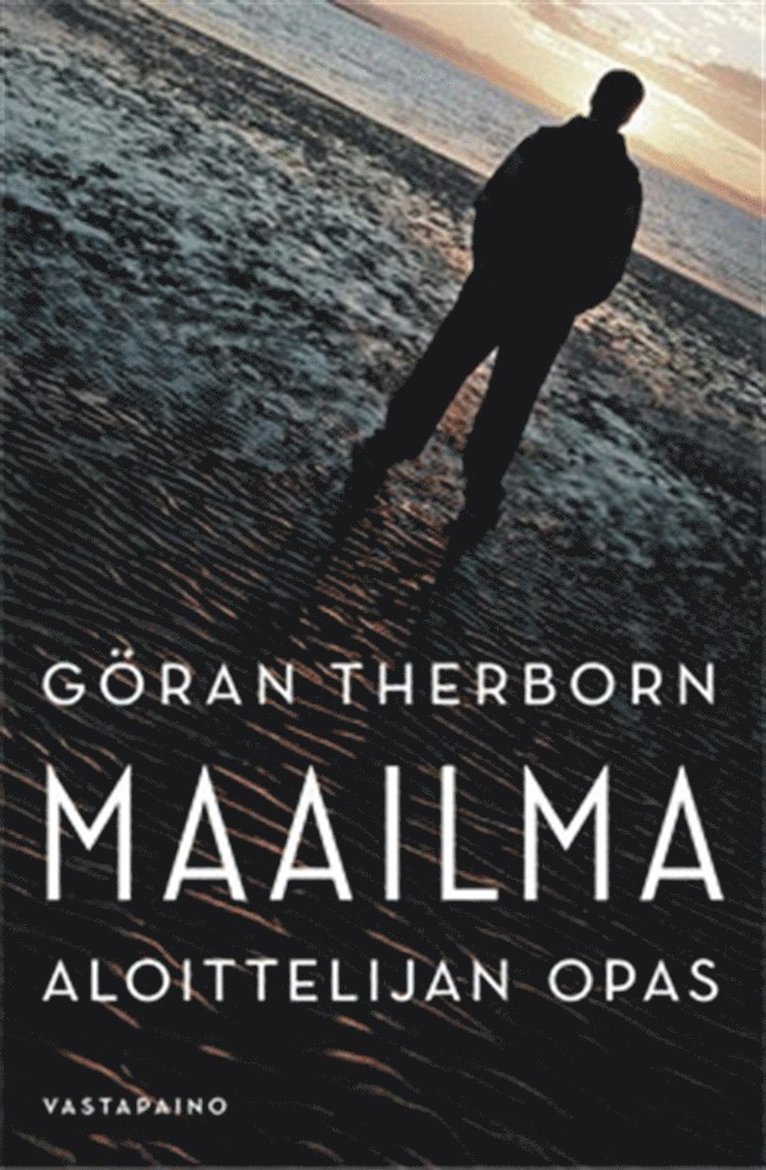 Göran Therborn - Maailma - Aloittelijan opas, E-bok