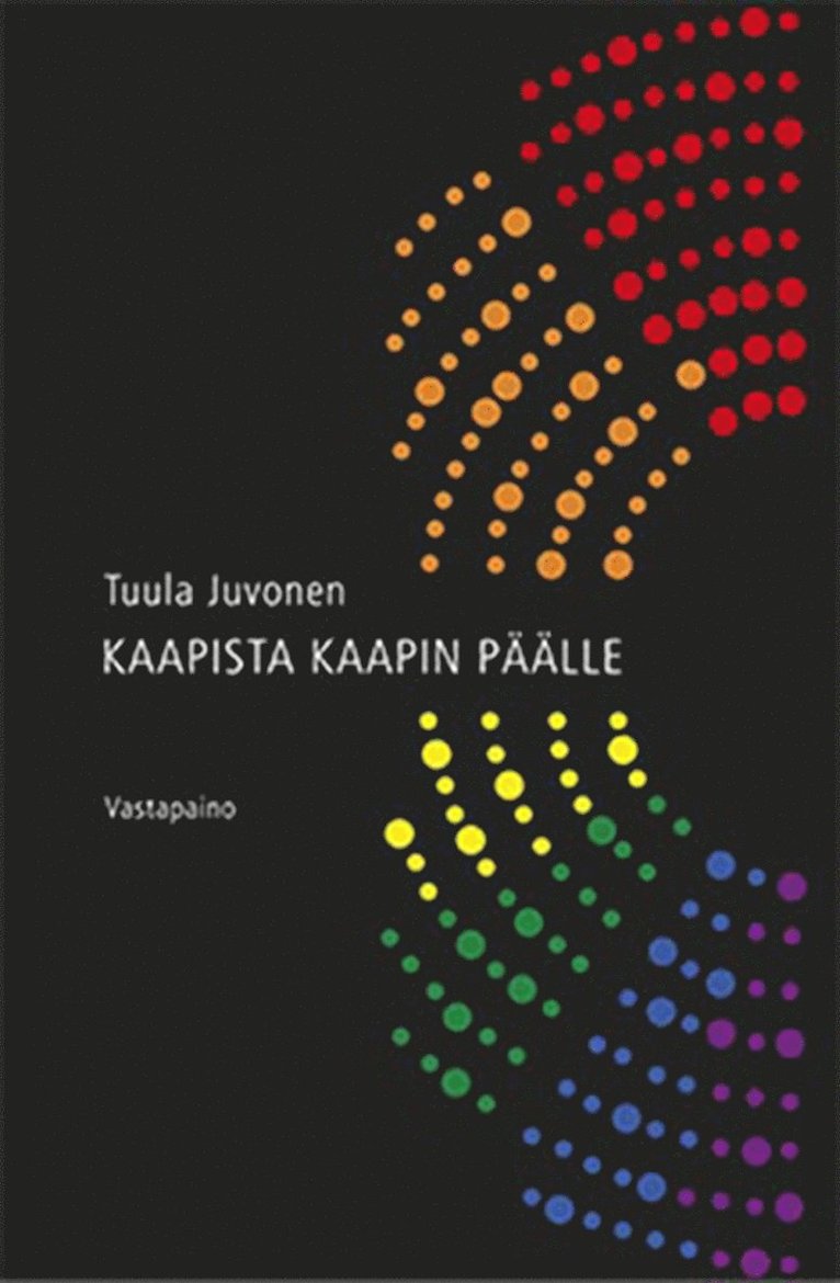Tuula Juvonen - Kaapista kaapin päälle, E-bok