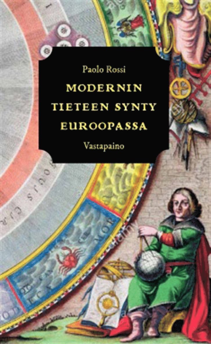 Paolo Rossi - Modernin tieteen synty Euroopassa, E-bok