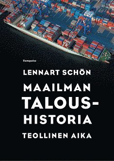 Lennart Schön - Maailman taloushistoria, E-bok
