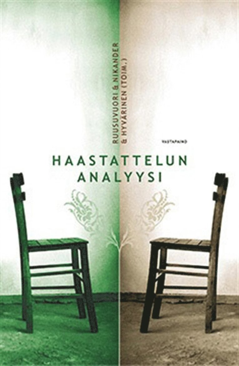 Matti Hyvärinen, Pirjo Nikander, Johanna Ruusuvuori - Haastattelun analyysi, E-bok